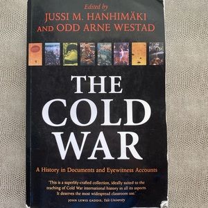 The Cold War: A History in Documents and Eyewitness Accounts